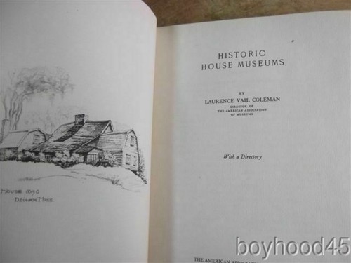 Historic House Museums by Laurence Vail Coleman-1933-WITH SIGNED LETTER - Picture 6 of 10