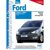 Ford Galaxy Benziner, Diesel Typ WA6 2006-2014 Reparaturhandbuch Bucheli Verlag