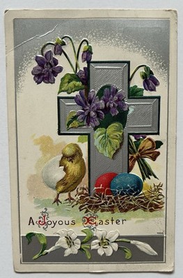 Vintage Embossed Easter Greetings Postcard Cross Chick Eggs Flowers 1910