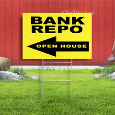 Bank Repo Open House Indoor Outdoor Yard Sign with metal stakes