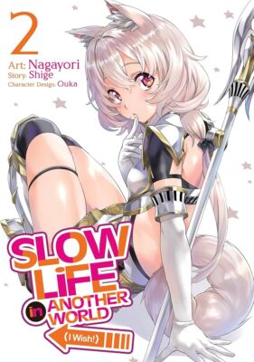 Slow Life In Another World [I Wish!] [Manga] Vol. 2