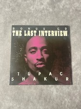 TUPAC SHAKUR THE LAST INTERVIEW 2PAC BONUS CD...