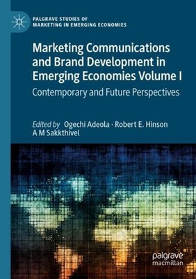 Marketing Communications and Brand Development in Emerging Economies Volume I Og