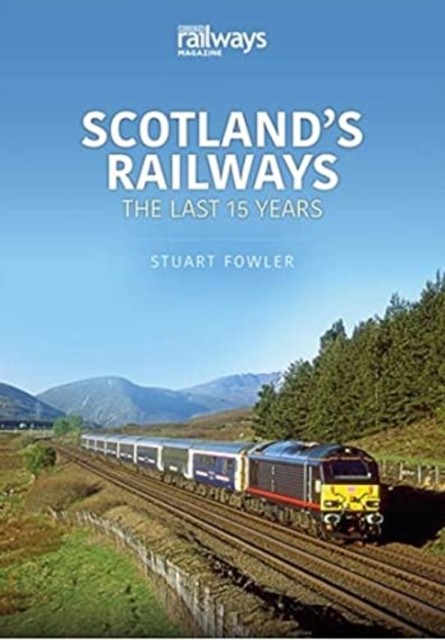 Scottish Railways: The Last 15 Years (Britain's Railways, 9) - Image 4