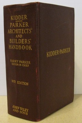 Kidder-Parker Architects' and Builders' Handbook 18th Edition