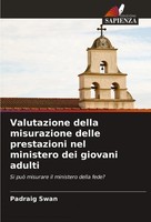 Padraig Swan | Valutazione Della Misurazione Delle Prestazioni Nel Ministero...