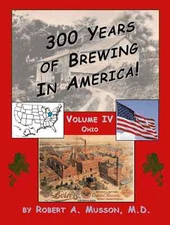 NEW! 300 Years of Brewing in America, Vol. 4-Ohio-700+ images