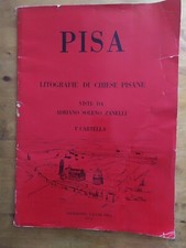 Adriano soleno Zanelli. Litografie di Chiese Pisane. Pisa 1972