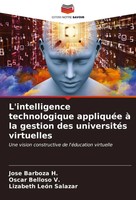 L'intelligence Technologique AppliquéE à La Gestion Des UniversitéS Virtuelles