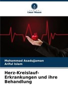 Herz-Kreislauf-Erkrankungen Und Ihre Behandlung Mohammad Asadujjaman
