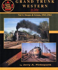 GRAND TRUNK WESTERN RAILROAD in COLOR HBDJ V1 STEAM & GREEN 1941-1961 GTW CANADA