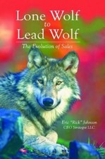 Eric Johnson Lone Wolf to Lead Wolf (Paperback)