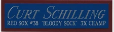 CURT SCHILLING RED SOX NAMEPLATE AUTOGRAPHED Signed BAT-BASEBALL-JERSEY-PHOTO