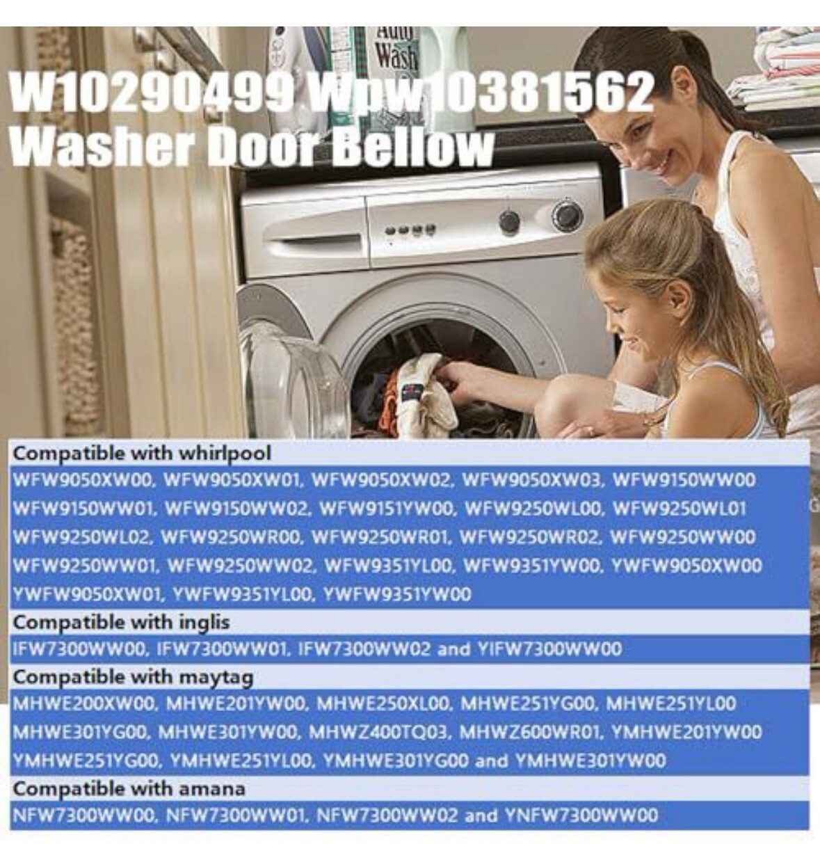 WPW10381562 Washer Door Bellow for Whirlpool, Amana, Maytag.