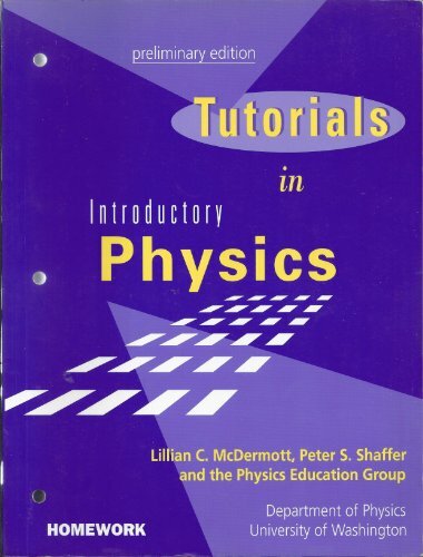 Tutorials In Introductory Physics Mcdermott
