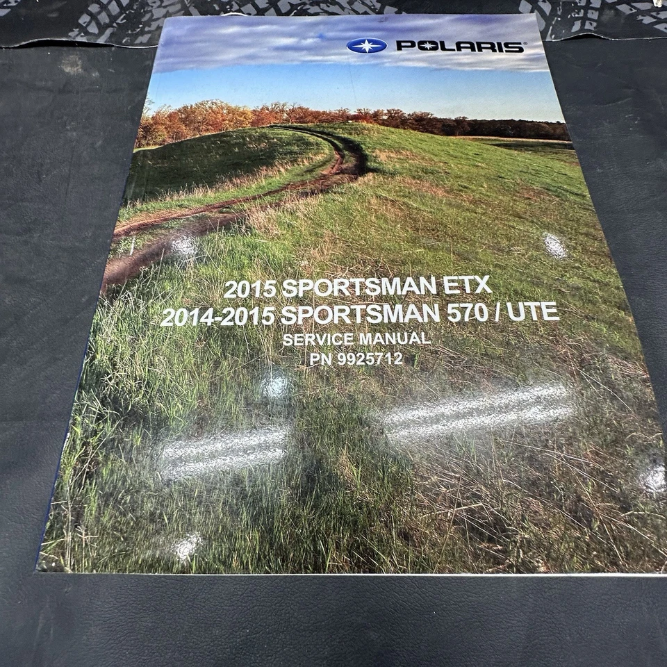 2014 2015 Polaris Sportsman ETX 570 UTE PN9925712 OEM Service Shop Manual C4 - Image 2 of 3