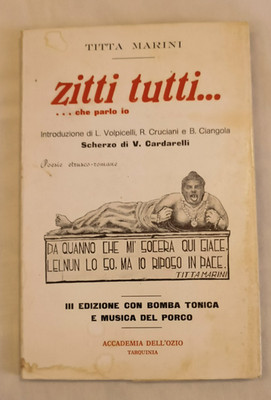 Titta MARINI, ZITTI TUTTI CHE PARLO IO.  Fronte dell'ozio, 1972