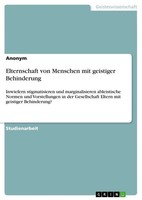 Elternschaft Von Menschen Mit Geistiger Behinderung Anonymous Taschenbuch 24 S.