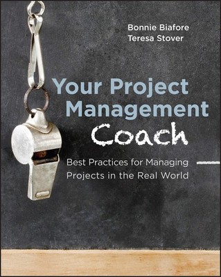 Your Project Management Coach: Best Practices for Managing Projects in the R...