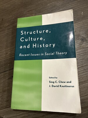 Structure, Culture, and History : Recent Issues in Social Theory, Paperback b...