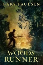 Woods Runner - Paperback By Paulsen, Gary - VERY GOOD