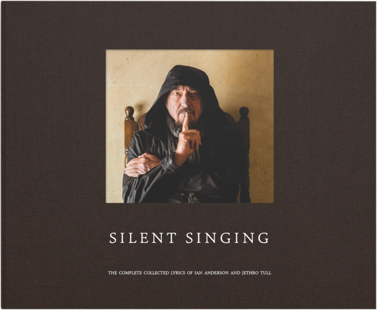 Rocket 88 Silent Singing: The Complete Collected Lyrics Of Ian Anderson And Jethro Tull - Image 4