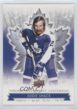 2017 Upper Deck Toronto Maple Leafs Centennial Eddie Shack #3 py2