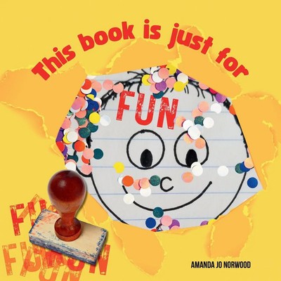 This Book Is Just for Fun | Amanda Jo Norwood | Taschenbuch | Englisch | 2023