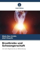 Wala Ben Kridis (U. A.) | Brustkrebs Und Schwangerschaft | Taschenbuch | Deutsch