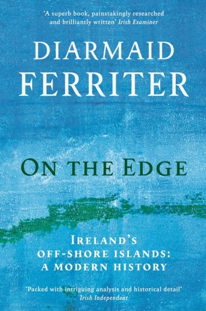 On the Edge: Ireland’s off-shore islands: a modern history - Image 5