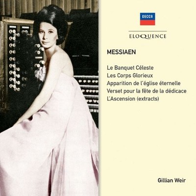 Olivier Messiaen: Messiaen: Le Banquet Celeste/Les Corps Glorieux/...