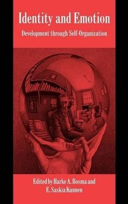Identity and Emotion: Development through Self-Organization by Harke A. Bosma (E