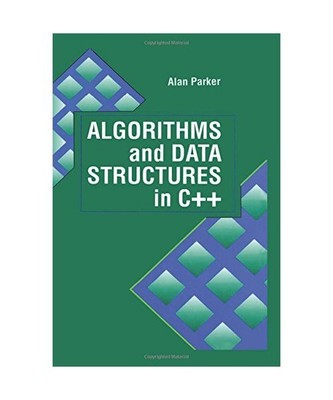Algorithms and Data Structures in C++, Alan Parker