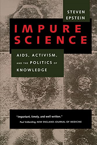 Impure Science: AIDS, Activism, and the Politics of Kno - Paperback NEW Steven E - Imagen 1 de 1