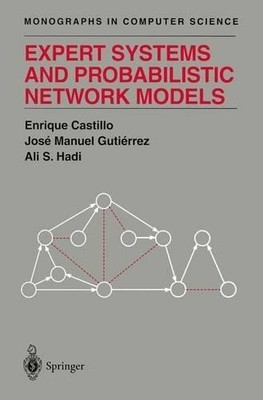 Expert Systems and Probabilistic Network Models by Enrique Ca... - 9781461274810
