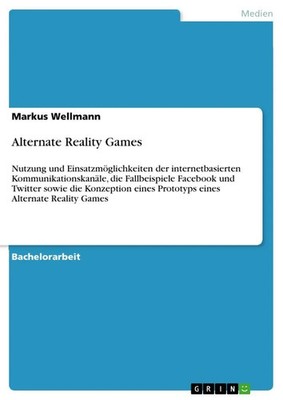 Markus Wellmann | Alternate Reality Games | Taschenbuch | Deutsch (2012)
