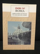 Guido io!-ROMA guida turistica ad itinerari con cartine della città e stradario