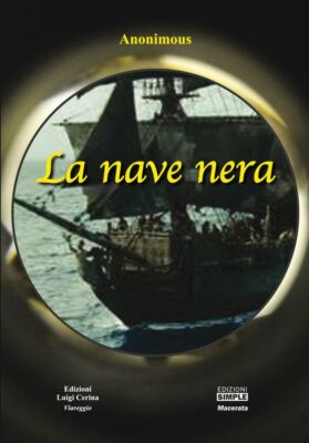 Libri Anonimo / Luigi Cerina - La Nave Nera