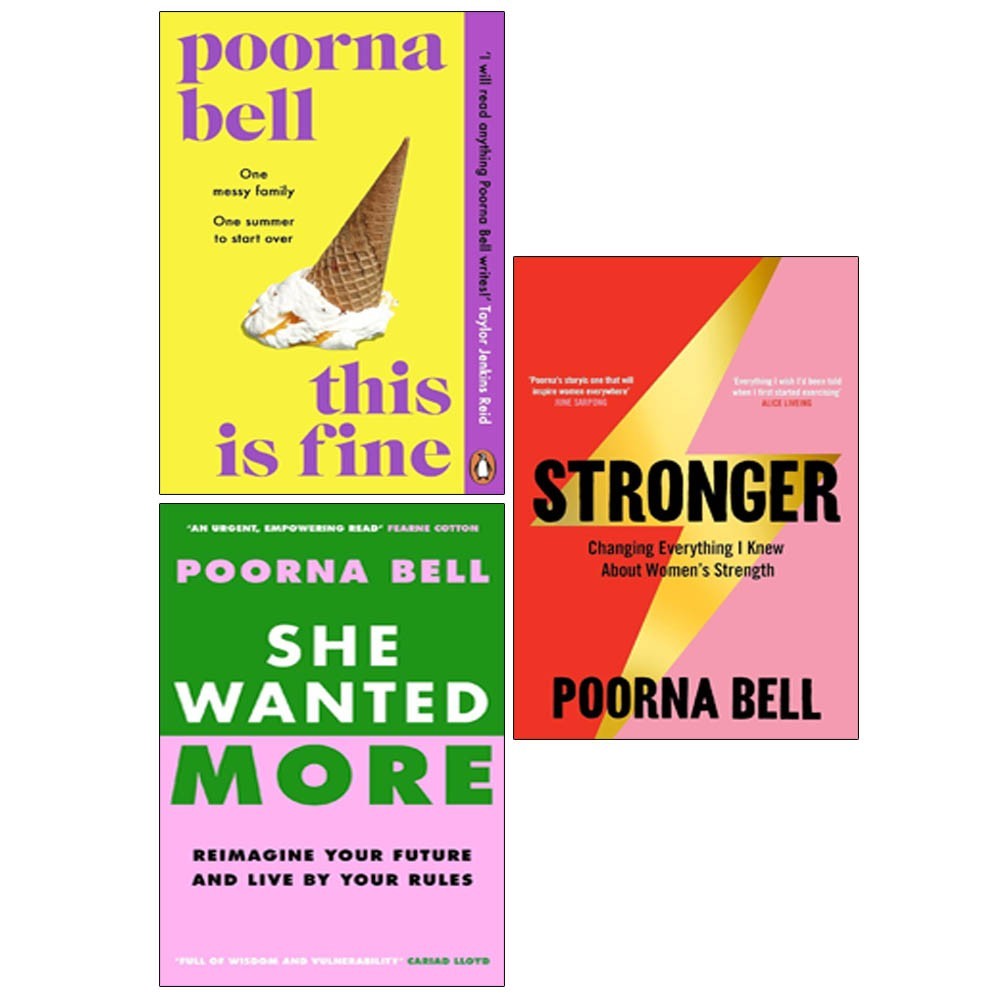 Poorna Bell Unisex Collection 3 Books Set (She Wanted More, This Is Fine & Stronger) - Image 3