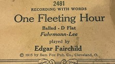 Player Piano Roll Ampico ONE FLEETING HOUR Fuhrmann Lee