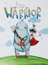 Hey Warrior: A Book for Kids About Anxiety by Karen Young (English) Hardcover Bo