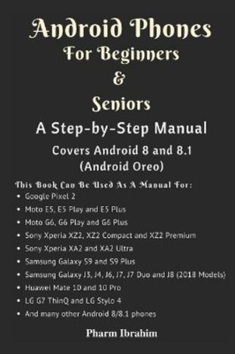 Pharm Ibrahim Android Phones For Beginners & Seniors (Paperback)