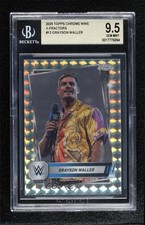 2025 Topps Chrome WWE X-Fractor Grayson Waller #13 BGS 9.5 GEM MINT 3hd