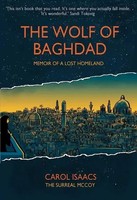 Wolf Of Baghdad | Memoir Of A Lost Homeland | Carol Isaacs | Taschenbuch | 2020
