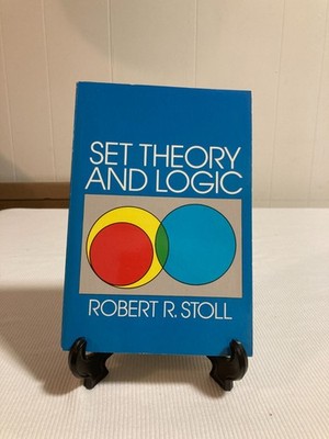 Set Theory and Logic Robert Stoll (PB, 1979, G)