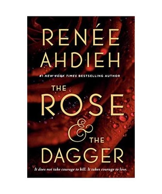 The Rose & the Dagger, Ahdieh, Renée
