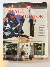 Medicolegal Death Investigator: Systematic Tr...