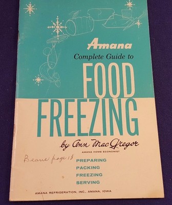 1960's AMANA Guide to Food FREEZING by ANN GREGOR Cook Book 