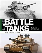British Battle Tanks: Post-war Tanks, Dunstan 9781472833365 Free Shipping..