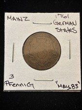 1761 German States Mainz 3 Pfennig Circulated “may83” 